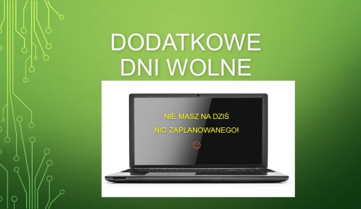 Dodatkowe dni wolne w naszej szkole