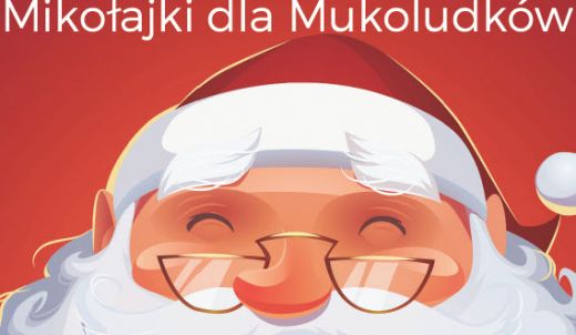 Mikołajki dla "Mukoludków"