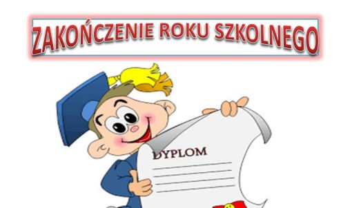 Organizacja zakończenia roku szkolnego