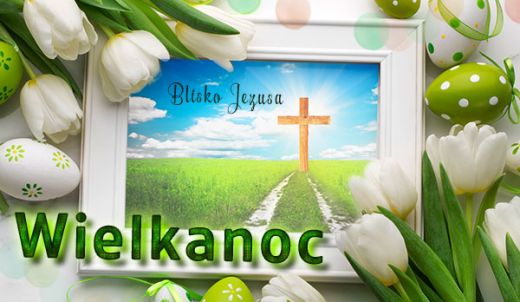 Wesołego Alleluja!