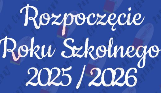 Nowy rok szkolny 2025/2026